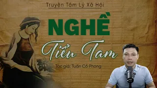 NGHỀ TIỂU TAM - Truyện Tâm Lý Xã Hội | Đọc Truyện Đêm Khuya MC Đình Soạn | Tập Số 1