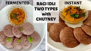 RAGI IDLI with RAGI FLOUR 2 WAYS - Instant and Fermented | Soft and Spongy | Finger Millet Recipe