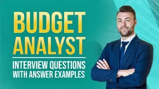 Budget Analyst Interview Questions with Answer Examples