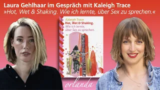 Laura Gehlhaar und Kaleigh Trace über Ableismus, Orgasmen und die Weltherrschaft.