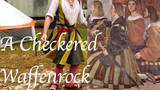 Making a 16th Century Waffenrock
