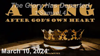 March 10 Sermon   The Glory Has Departed 1 Samuel 4