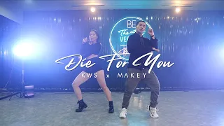 Die For You | KWS Choreo ft. Makey | @BSDANCE