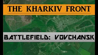 Battlefield: Vovchansk