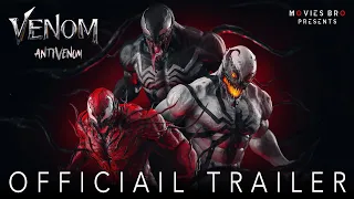 Venom-3 Anti Venom_2023 Concept Trailer_Movies Bro Presents