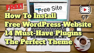 👀How To Install  Your WordPress Website Free, The Top 14 WordPress Plugins You Need, The Best Theme