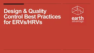 OTL: Design & Quality Control Best Practices for ERVs/HRVs