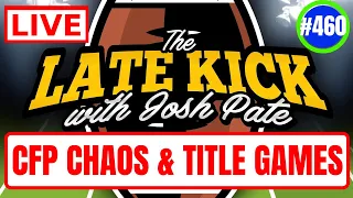 Late Kick Live Ep 460: Playoff Ranking Reaction | Bama Beats UGA | FSU Left Out | Committee Chaos