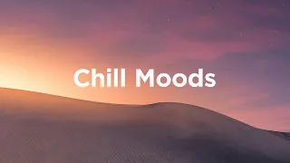 Chill Moods 🌞 Chillout Vibes for Sunny Days