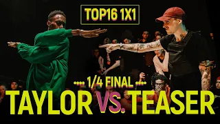 Teaser vs. Taylor | Top16 1x1 1/4 final @ Move&Prove 2018