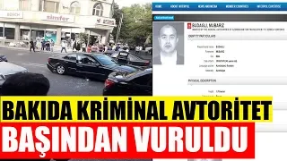 Bakıda kriminal avtoritet güllələndi