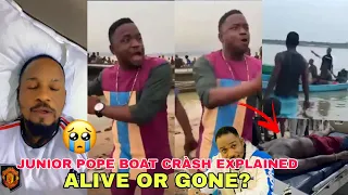Junior Pope Deãd or Alive‼️ See Shocking Real Truth As Eye Witness At River Narrates All In Details