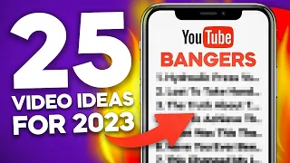 25 YouTube Video Ideas That Will BLOW UP Your Channel In 2023! (ANY NICHE)