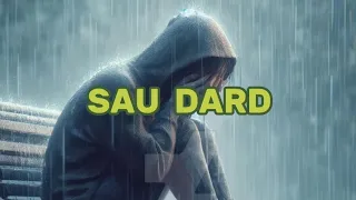 SAU DARD ---SONU NIGAM /sonu nigam sad songs /sau dard song