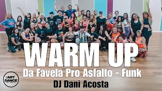 WARM UP 2023 - ZUMBA - DJ Dani Acosta l Coreografia Oficial l Cia Art Dance