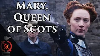 Mary Queen of Scots | Based on a True Story