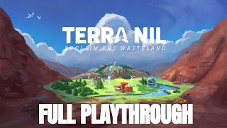 TERRA NIL - Full Demo Playthrough - Reverse City Builder: RECLAIM THE WASTELAND