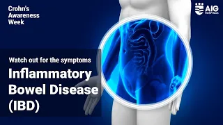 Crohn's awareness week | Inflammatory bowel disease (IBD)| AIG Hospitals