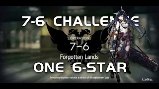 7-6 CM Challenge Mode | Main Theme Campaign | Ultra Low End Squad |【Arknights】