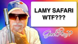 Lamy Safari WTF - Why the Fuss About the Lamy Safari?