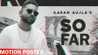 So far (official video) karan aujla | J statik | planet recordz