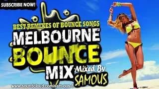 🌴 Melbourne Bounce Mix 2018 | Best Remixes Of Popular Bounce Songs | Party Dance Mix #27 (SUBSCRIBE)