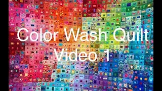 Color Wash Quilt Scrap Challenge How to