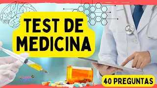 TEST DE MEDICINA || 40 PREGUNTAS SOBRE MEDICINA Y SALUD || ¿CUÁNTO SABES?