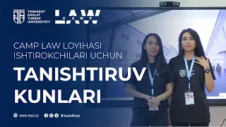 Camp Law loyihasi ishtirokchilari uchun tanishtiruv kunlari boshlandi