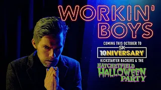 Coming this October... WORKIN' BOYS!!! (A New Hatchetfield Short Film)