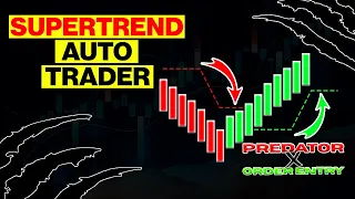 SuperTrend Auto Trading Bot | NinjaTrader 8 | Predator X Order Entry