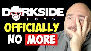 Breaking My Silence of the End of Dorkside Toys