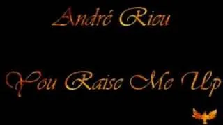 Andre Rieu - You Raise Me Up