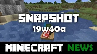 What's New in Minecraft Snapshot 19w40a?