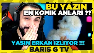 Barış G YASİN ERKAN - BU YAZIN EN KOMİK ANLARI VİDEOSUNU İZLİYOR !!! (BU YAZIN ENLERİ !!!)