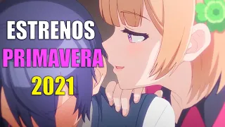 ANIMES QUE VOY A VER ESTA TEMPORADA DE PRIMAVERA 2021 !!!