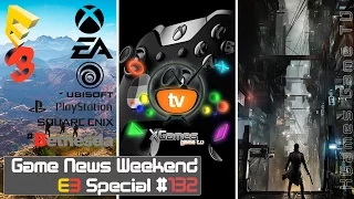 Game News Weekend - #132 итоги E3 2015 от XGames-TV (Игровые Новости)