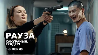 «Рауза. Сакураның гүлдеуі» телехикаясы. 5-8 бөлімдері | Сериал «Рауза. Сакураның гүлдеуі». 5-8 серии