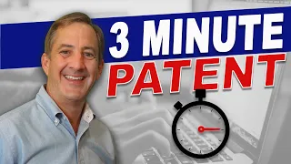 3 Minute Patent: How to Quickly Read and Understand a Patent