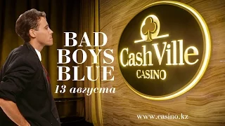 Bad Boys Blue в казино CashVille!