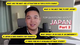 Answering Top Questions About Traveling To Japan - Part 2