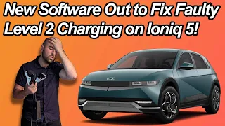 Update Released to Fix Ioniq 5 Level 2 Charging Problems!