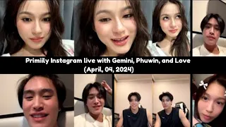 [ENG SUB] Primiily Instagram live with Gemini, Phuwin, and Love (April, 04, 2024)