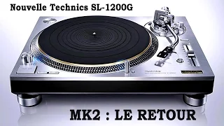 Nouvelle Platine Vinyle Technics SL-1200 G (MK2 : LE RETOUR)