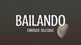 Bailando (English Version) - Enrique Iglesias (15 minutes)