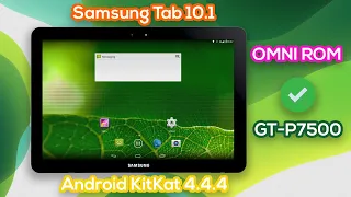 OMNI ROM Samsung Tab 10.1 GT-P7500 | Update to Custom Rom android KitKat 4.4.4