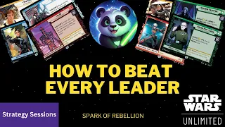 How to beat every leader in Star Wars Unlimited TCG