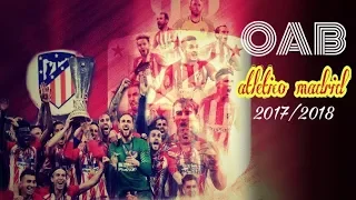 Atletico de madrid - All Goals season 2017/2018