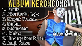 ALBUM KERONCONG | LAMIS - KASMARAN - BAPAK | Cover Gareng Suara Merdu
