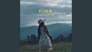 Killing Me (Studio Version)